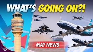 Has Boeing Just Pulled off the Impossible?! | May NEWS Round Up.