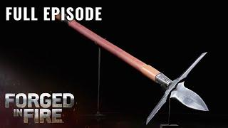 Jumonji Yari (S5, E4) | Forged in Fire | Full Episode