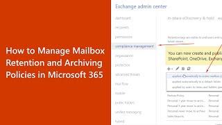 How to Manage Retention and Archive Mailboxes in Microsoft 365