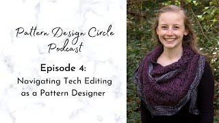 A Knitting Pattern Designer's Guide to Tech Editing: What It Is & What to Expect