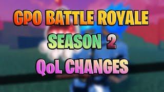 These IMPROVMENTS Will Make GPO Battle Royale Season 2 BETTER