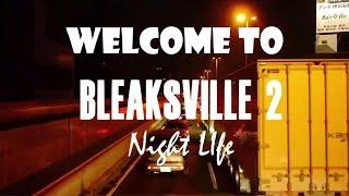Welcome To Bleaksville 2 | Night Life | Full Mixtape Explanation