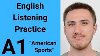 A1 English Listening Practice - American Sports