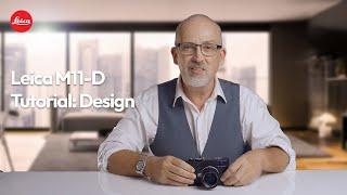 Leica M11-D - Tutorial: Design