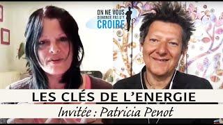 PATRICIA PENOT Les clés de l'énergie