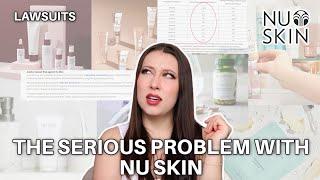 THE SERIOUS PROBLEM WITH NU SKIN