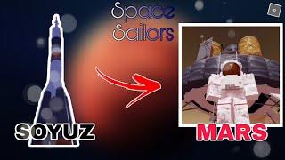 From the SOYUZ ROCKET to MARS (Space Sailors) | ROBLOX