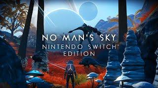 No Man's Sky Nintendo Switch Edition Announcement Trailer