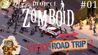 Ep1: Very Road Trip 2 (Project Zomboid fr Build 41)