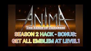 AnimA ARPG Online Ver2.6.7 SEASON 2 HACK BONUS: GET ALL EMBLEM AT LEVEL 1