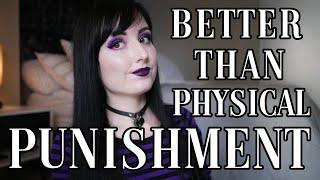 Alternatives to Physical Punishment: MORE Effective Discipline! [BDSM]