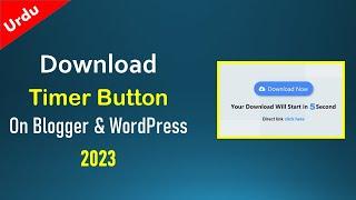 How to add Download Timer Button on Blogger or WordPress 2023?