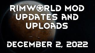 Rimworld Mod Updates & Uploads - December 2, 2022