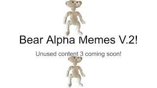 Roblox Bear Alpha Memes V.2!