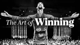 THE ART OF WINNING - The Most Powerful Motivational Speeches for Success, Athletes & Working Out