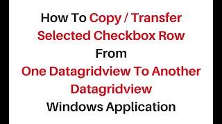 copy datagridview selected row to another datagridview c# 4.6