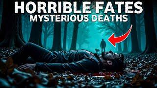 A Collection Of Horrible Fates: Unexplained Deaths!