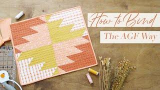 Binding for Beginners: How to Bind your Projects the AGF Way