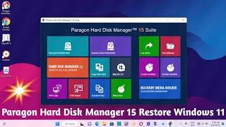 How to Restore Windows 8,10,11 Through Paragon Hard Disk Manager 15