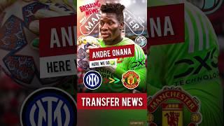  MANCHESTER UNITED TRANSFER NEWS | ANDRÉ ONANA  | HERE WE GO ️ | Man Utd Latest Rumours