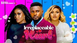 IRREPLACEABLE HEART ~ UCHE MONTANA, MAURICE SAM, SARIAN MARTINS 2024 LATEST NIGERIAN AFRICAN MOVIES