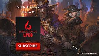 Welcome to For me For us – Starting stream's Battle Brothers #battlebrothersgame