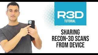 TUTORIAL: Sharing Recon-3D Scans from Device | 3D Scanning | Forensics Investigation | CSI