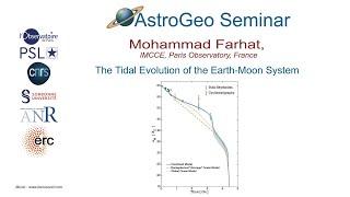 AstroGeo Seminar : The tidal evolution of the Earth-Moon System. Mohammad Farhat