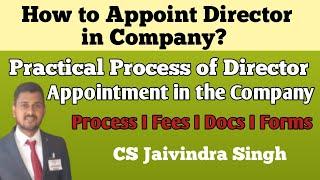 How to Appoint Director in the Company by Board of Directors II By CS Jaivindra Singh M-8512006793