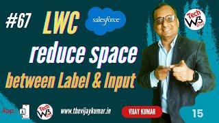 67 - How to reduce space horizontally between label and input in LWC | #lwc #lwctutorial #salesforce