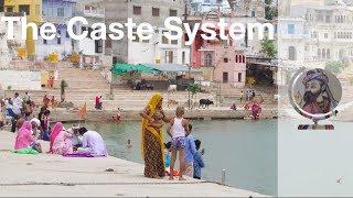 The Caste System in India