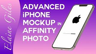 Advanced iPhone Mockup in Affinity Photo