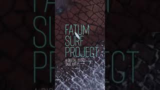 I feel free! – Teaser Trailer Reel FATUM SURF PROJECT