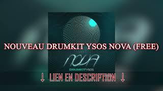 FREE YSOS DRUMKIT "NOVA" - 2022