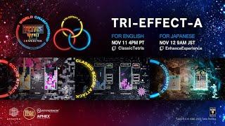 TECWC 2023 TRI-EFFECT-A Top 4 Grand Finale | Tetris Effect: Connected