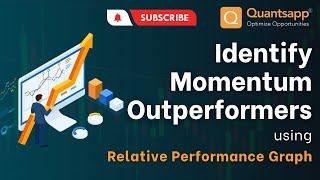 Identify Momentum Outperformers Using Relative Performance Graph