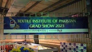 Textile Institute of Pakistan Grand Show 2023 in GTex Exhibition