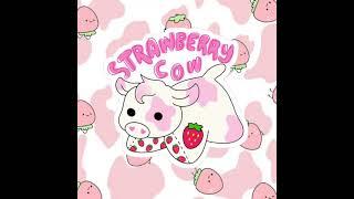 || strawberry cow || full song || 1 hour || 