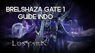 Guide Brelshaza Gate 1 Indonesia - Lost Ark