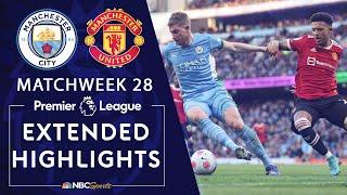 Manchester City v. Manchester United | PREMIER LEAGUE HIGHLIGHTS | 3/6/2022 | NBC Sports