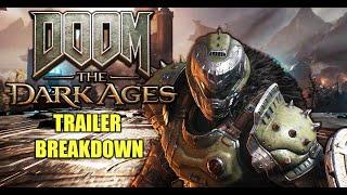 DOOM The Dark Ages | Trailer Breakdown