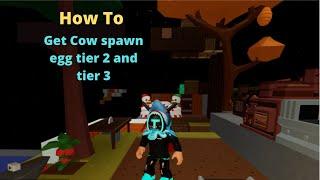 How to get a tier 2 or tier 3 cow spawn egg better Islands (Roblox)