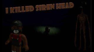 I KILLED SIREN HEAD