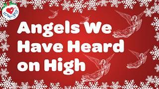 Angels We Have Heard on High with Lyrics  Christmas Songs and Carols 