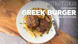 Oven-Baked Greek Burgers and Potatoes | Akis Petretzikis