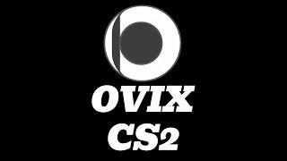 New OVIX CS2 Update