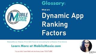 What are Dynamic App Ranking Factors in ASO? - Cindy Krum, MobileMoxie