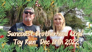 SUNCOAST BROTHERHOOD 42ND ANNUAL TOY RUN VIDEO 2022