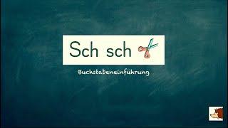 Erklärvideo: Der Laut Sch/sch (Buchstabeneinführung Klasse 1)