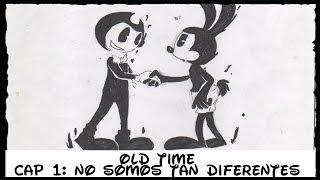 old time(bendy and the ink machine)/ comic/ cap 1: no somos tan diferentes